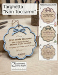 Targhetta “Non Toccarmi”